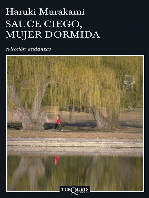 Title details for Sauce ciego, mujer dormida by Haruki Murakami - Wait list
